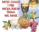 Czcimy dzisiaj Najświętszy Sakrament – trwa Uroczystość Najświętszego Ciała i Krwi Pańskiej.