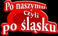 Ło nos samych – po naszymu!
