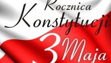 Obchodzimy Święto Konstytucji 3 Maja.
