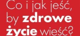 Co i jak jeść – by żyć?